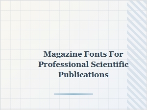 Top Fonts for Professional Science Magazines